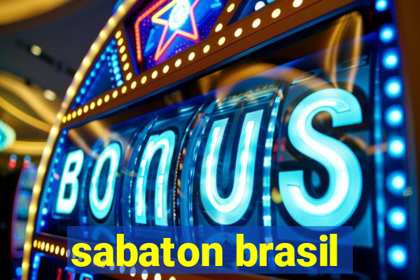 sabaton brasil